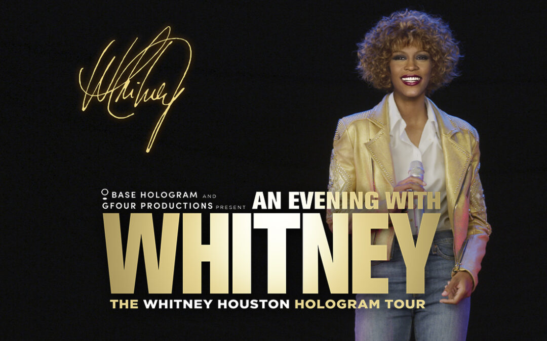 WHITNEY HOUSTON HOLOGRAM TOUR